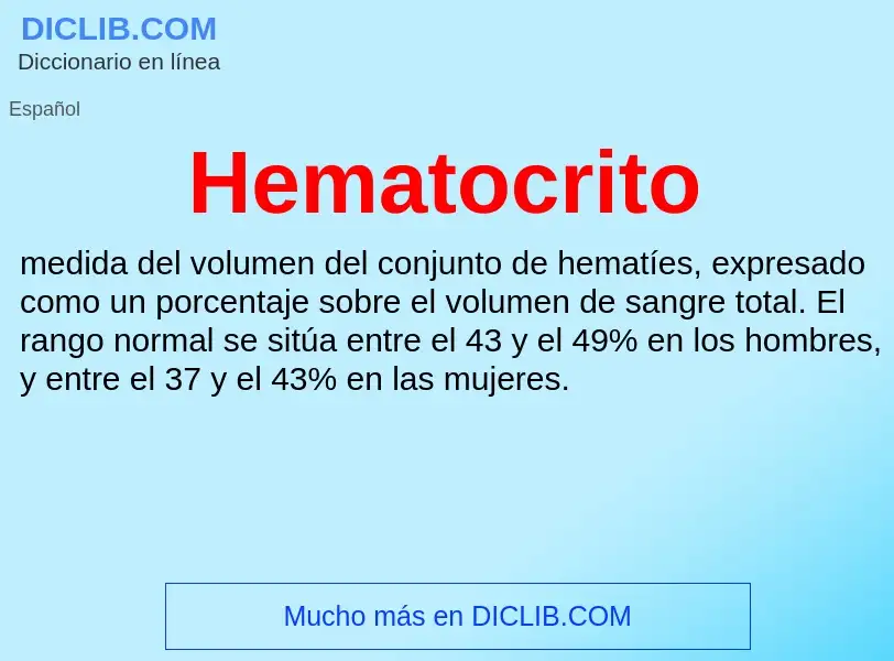 ¿Qué es Hematocrito? - significado y definición