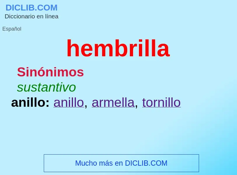 O que é hembrilla - definição, significado, conceito