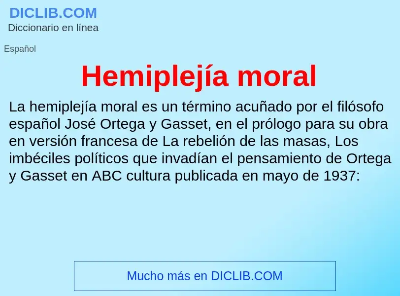 Wat is Hemiplejía moral - definition