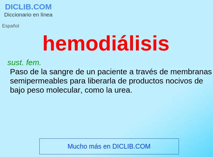 ¿Qué es hemodiálisis? - significado y definición