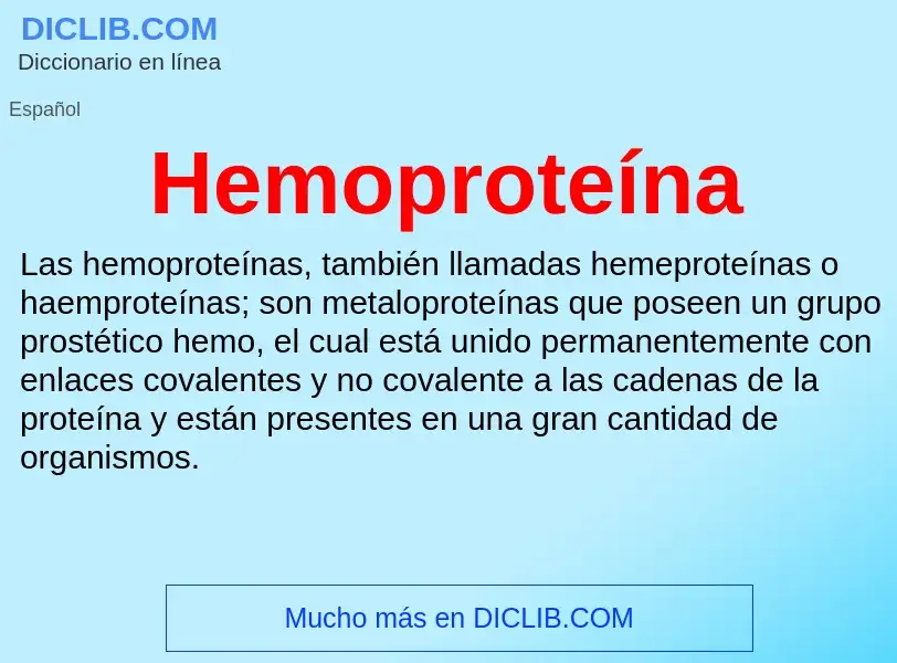 ¿Qué es Hemoproteína? - significado y definición