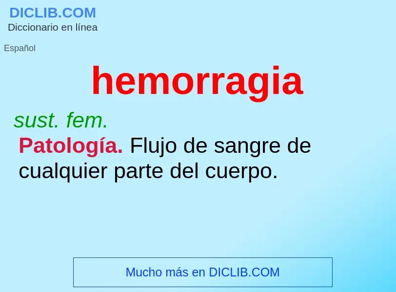 ¿Qué es hemorragia? - significado y definición