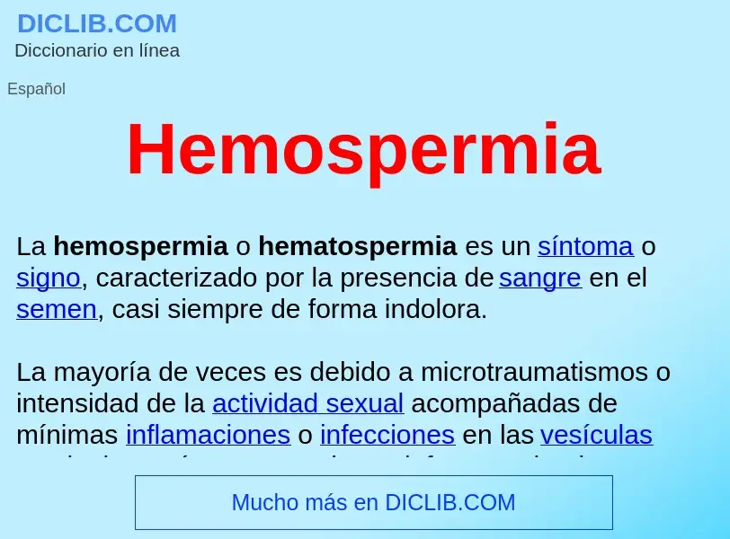 ¿Qué es Hemospermia ? - significado y definición