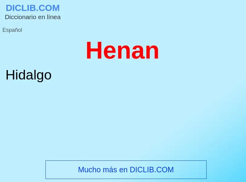 ¿Qué es Henan? - significado y definición