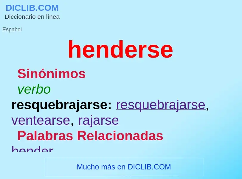 ¿Qué es henderse? - significado y definición