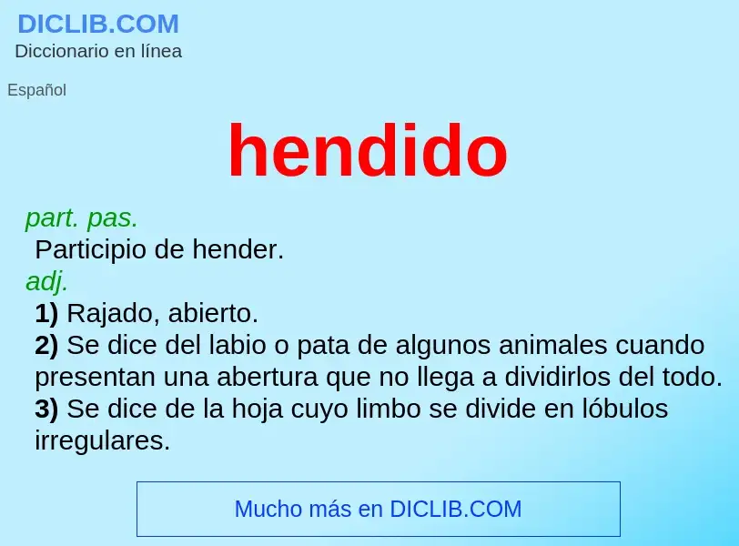 ¿Qué es hendido? - significado y definición