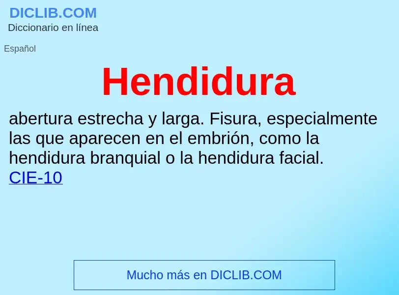 What is Hendidura - meaning and definition