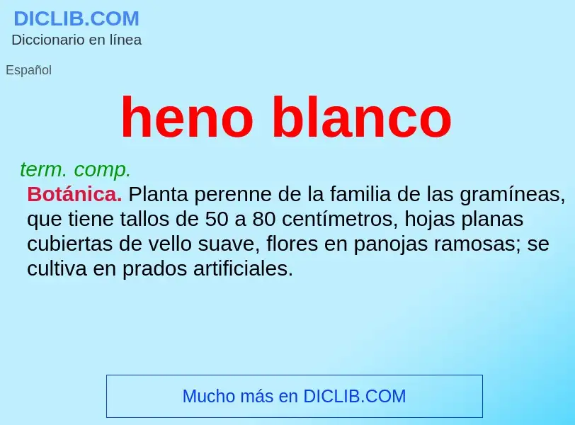 ¿Qué es heno blanco? - significado y definición