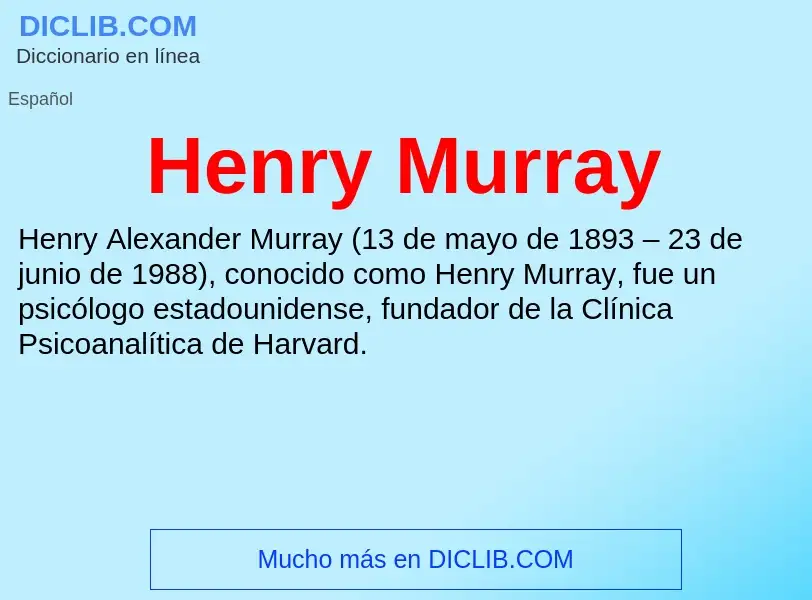 ¿Qué es Henry Murray? - significado y definición