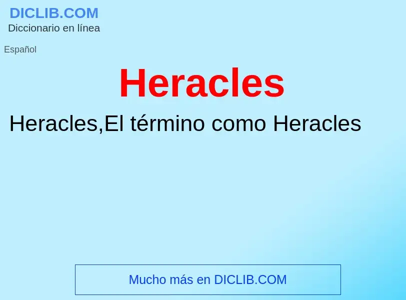 O que é Heracles - definição, significado, conceito