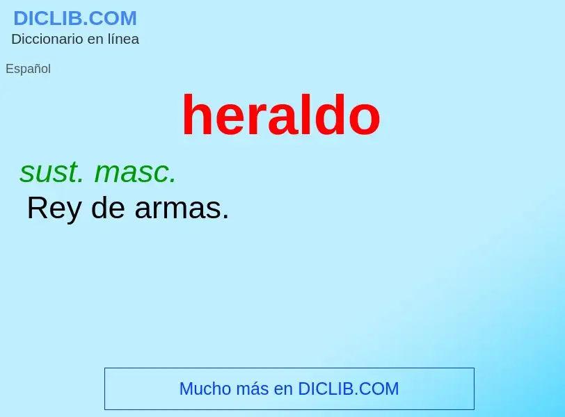 What is heraldo - meaning and definition