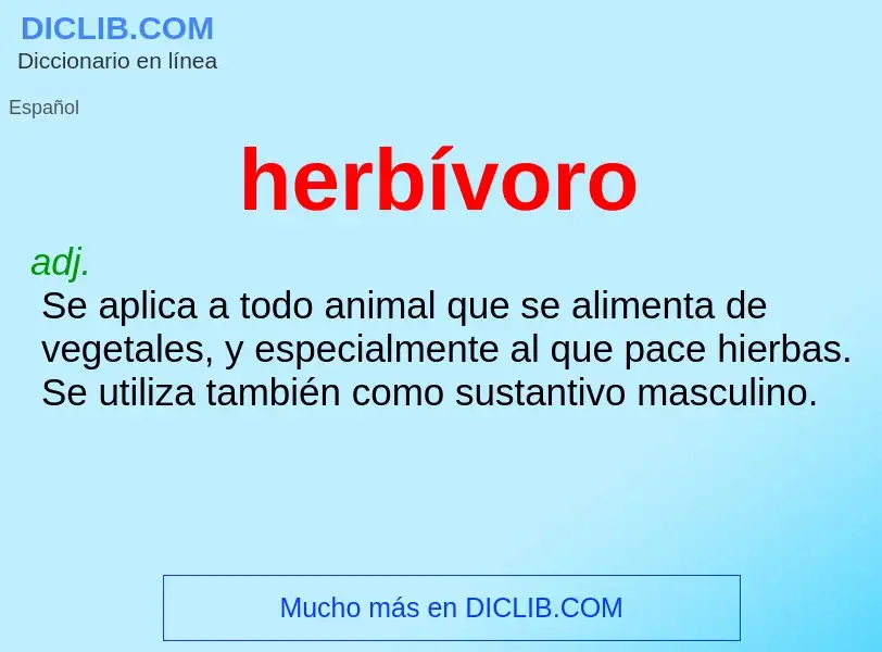 What is herbívoro - meaning and definition