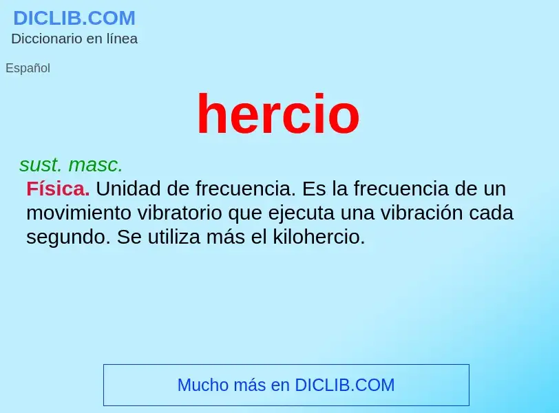 ¿Qué es hercio? - significado y definición