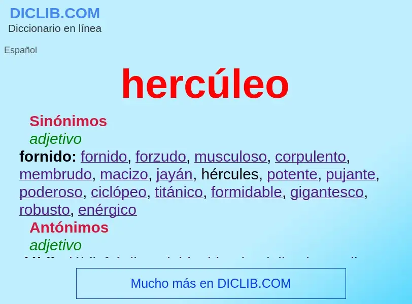 What is hercúleo - meaning and definition