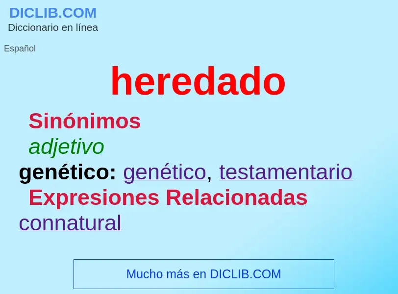 ¿Qué es heredado? - significado y definición