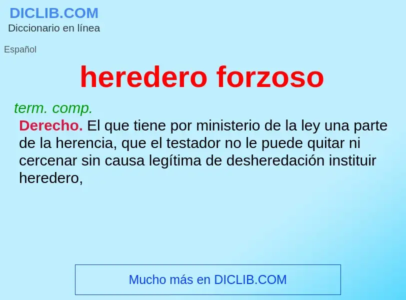 O que é heredero forzoso - definição, significado, conceito