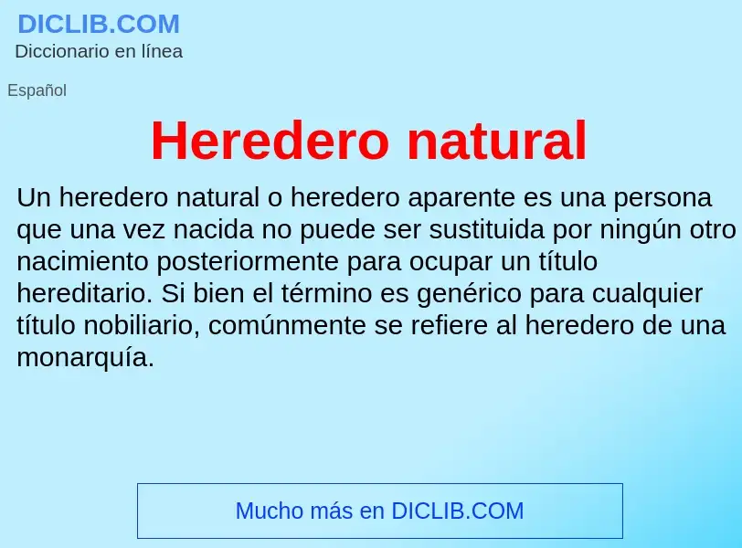 Che cos'è Heredero natural - definizione