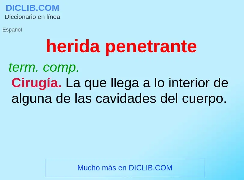 Wat is herida penetrante - definition