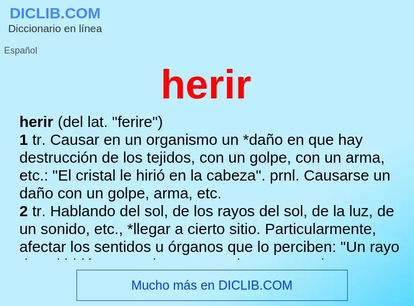 O que é herir - definição, significado, conceito