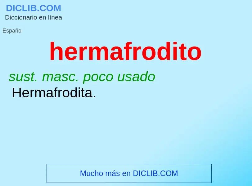 Was ist hermafrodito - Definition