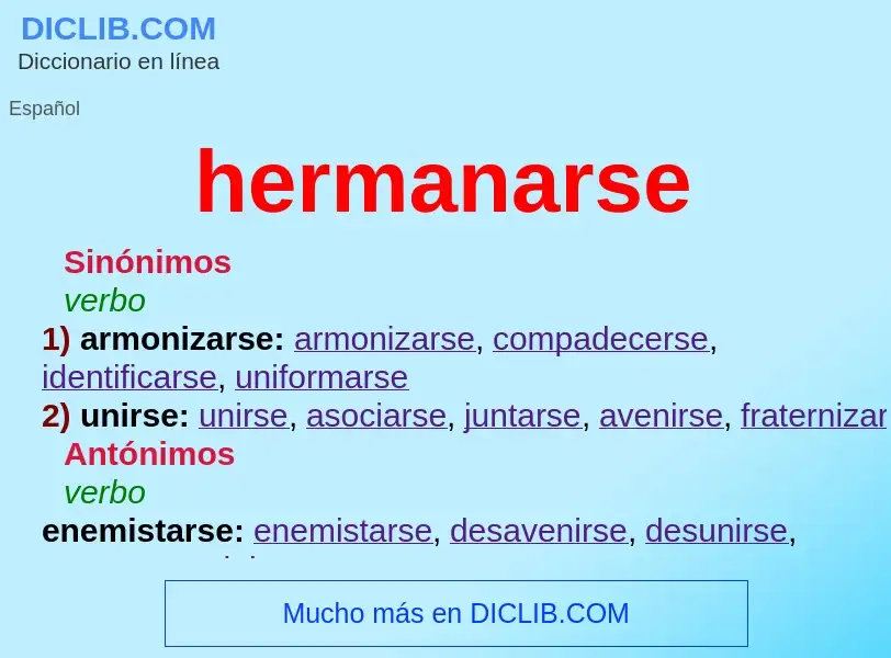 O que é hermanarse - definição, significado, conceito