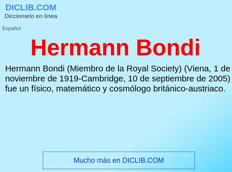 ¿Qué es Hermann Bondi? - significado y definición