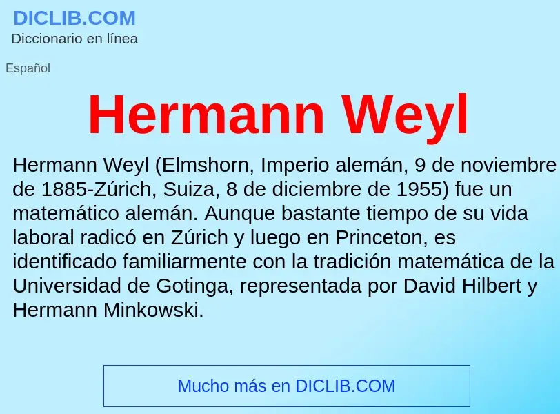 ¿Qué es Hermann Weyl? - significado y definición