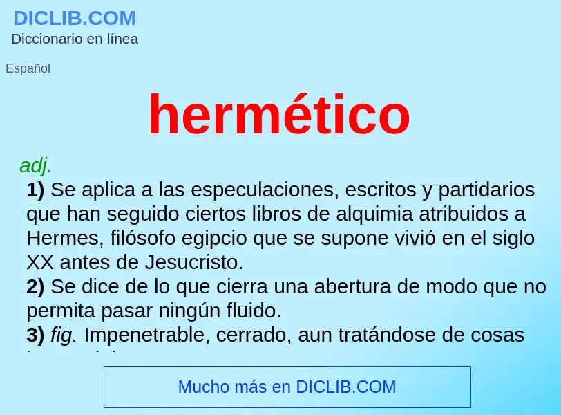 What is hermético - meaning and definition