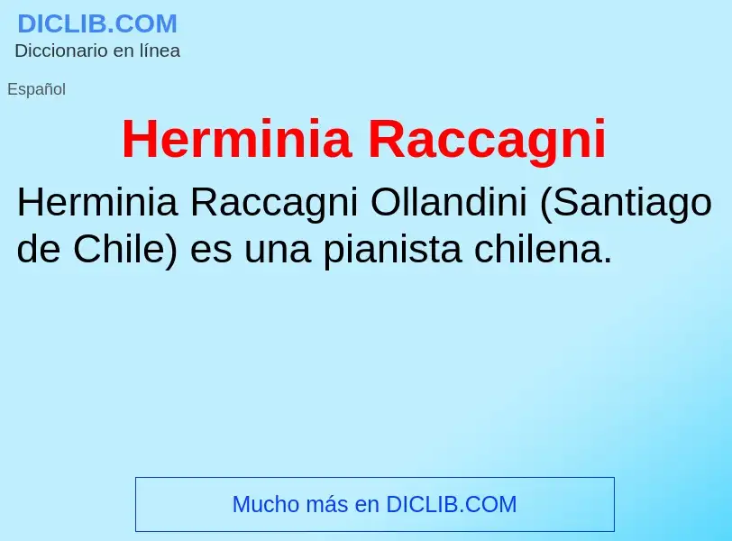 Что такое Herminia Raccagni - определение