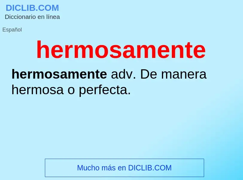 What is hermosamente - definition