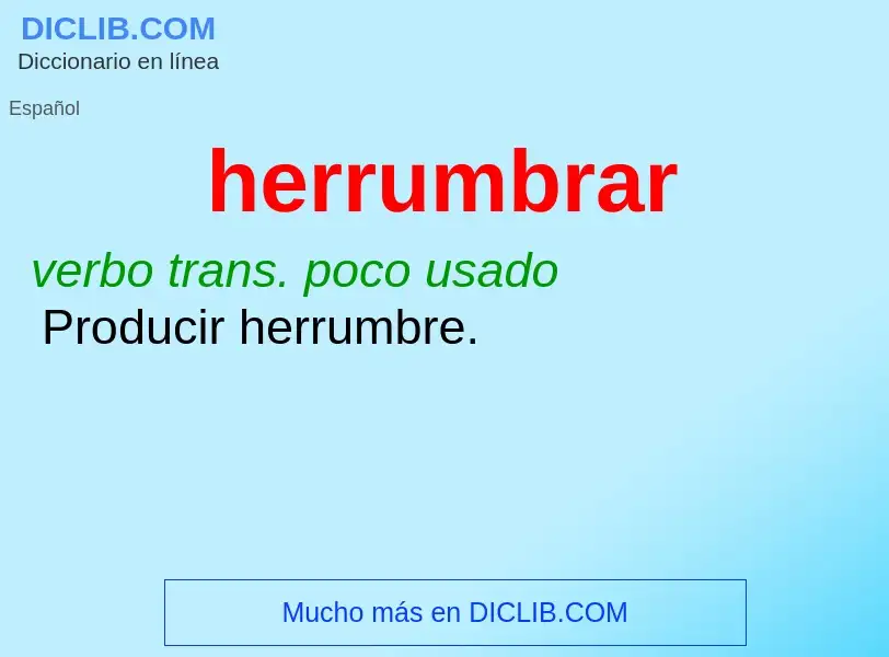 What is herrumbrar - meaning and definition