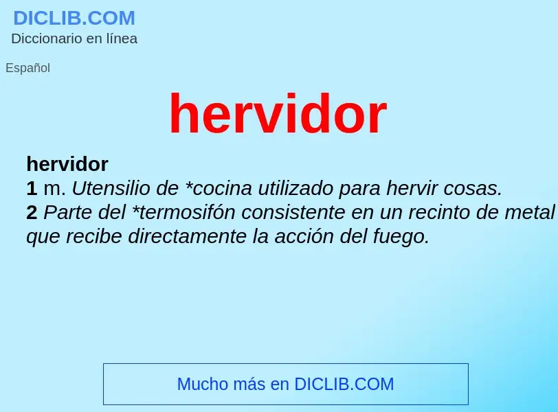 ¿Qué es hervidor? - significado y definición