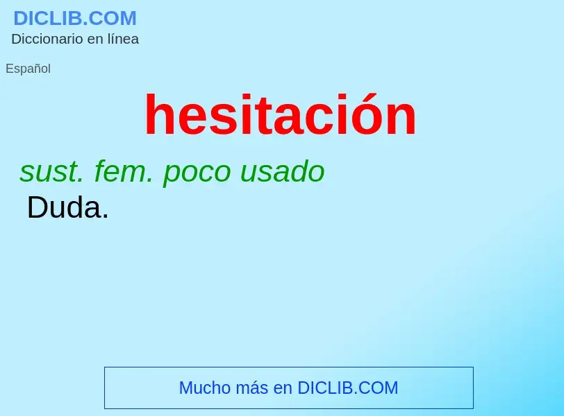 Wat is hesitación - definition