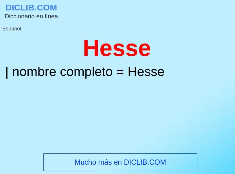 ¿Qué es Hesse? - significado y definición