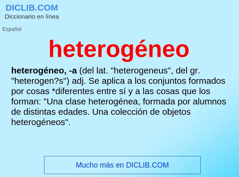 Wat is heterogéneo - definition