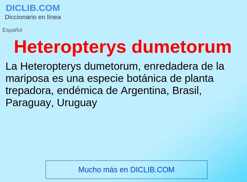 Что такое Heteropterys dumetorum - определение