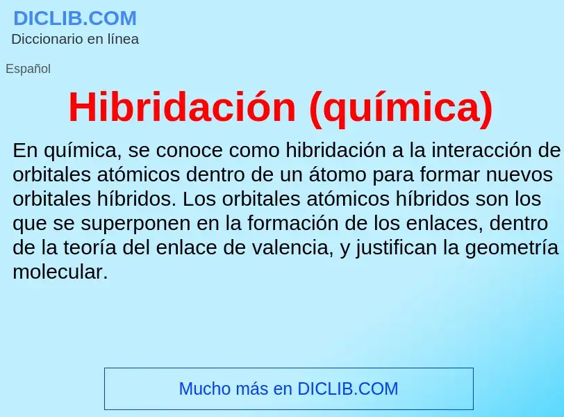 ¿Qué es Hibridación (química)? - significado y definición