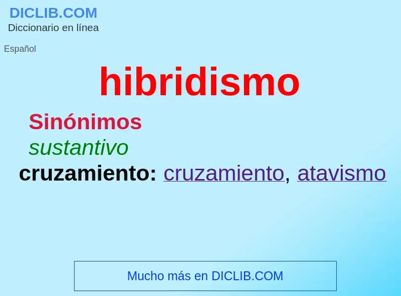 ¿Qué es hibridismo? - significado y definición