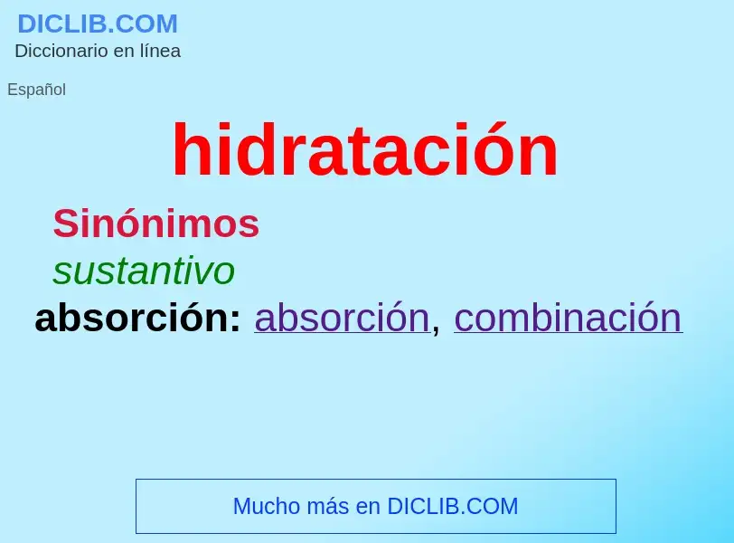 Wat is hidratación - definition