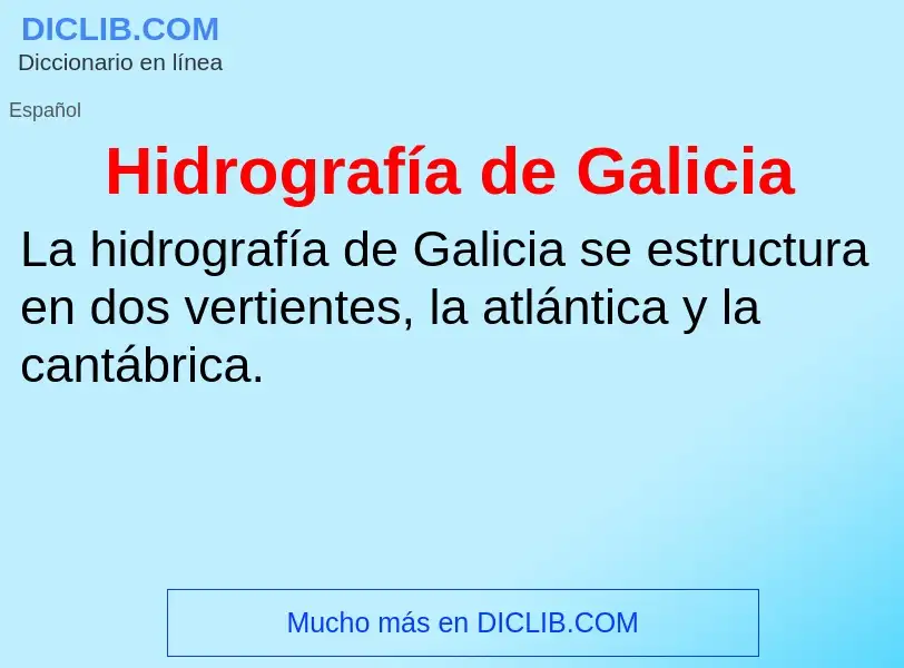 What is Hidrografía de Galicia - definition