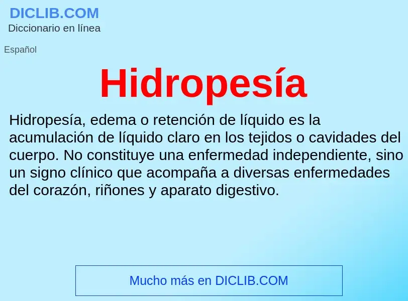 What is Hidropesía - meaning and definition