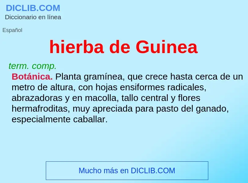 O que é hierba de Guinea - definição, significado, conceito