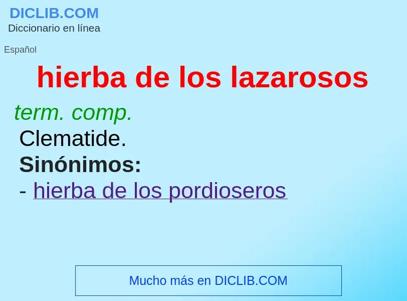 O que é hierba de los lazarosos - definição, significado, conceito