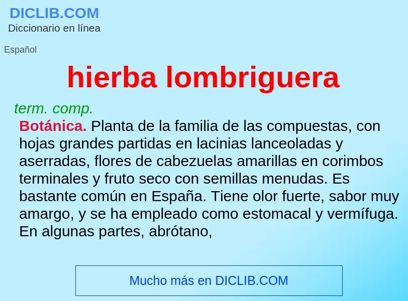 Was ist hierba lombriguera - Definition