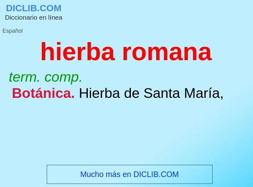 Was ist hierba romana - Definition