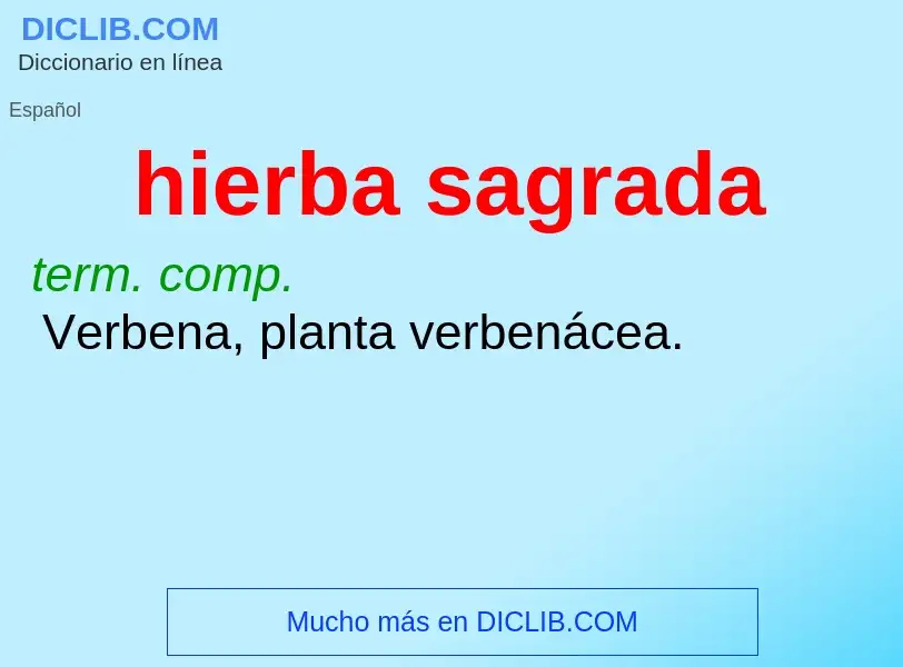 O que é hierba sagrada - definição, significado, conceito