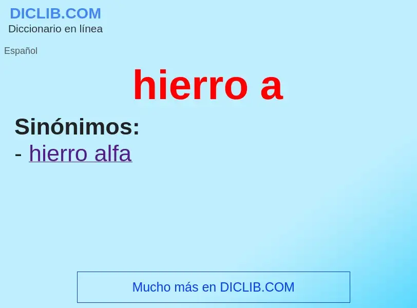 What is hierro a - meaning and definition