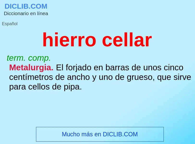 What is hierro cellar - definition