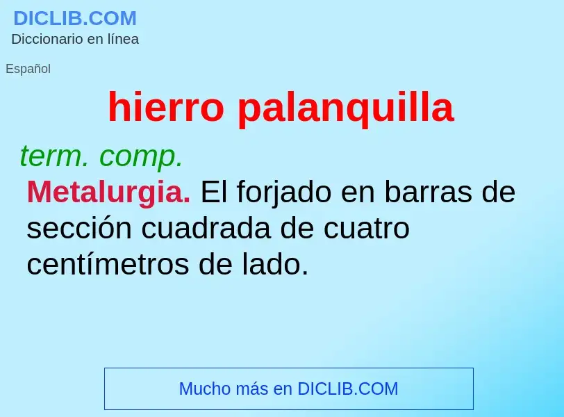 ¿Qué es hierro palanquilla? - significado y definición