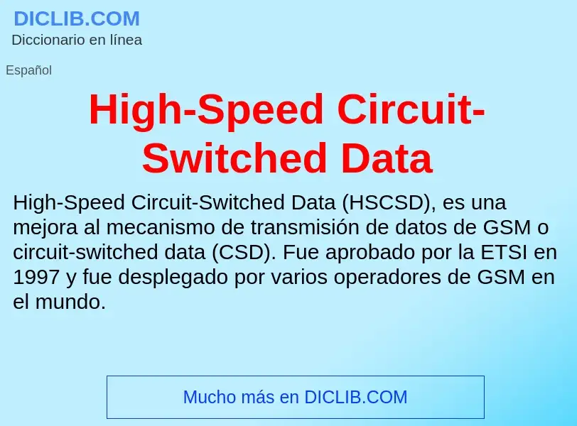 What is High-Speed Circuit-Switched Data - definition